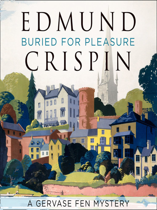 Title details for Buried for Pleasure by Edmund Crispin - Available